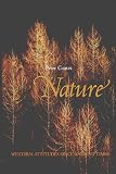 Coates, Peter A.: Nature: Western Attitudes Since Ancient Times Coates, Peter A.: Nature: Western Attitudes Since Ancient Times