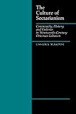 Makdisi, Ussama: The Culture of Sectarianism: Community, History, and Violence in Nineteenth-Century Ottoman Lebanon Makdisi, Ussama: The Culture of Sectarianism: Community, History, and Violence in Nineteenth-Century Ottoman Lebanon