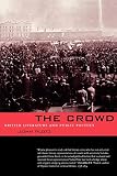 Plotz, John: The Crowd: British Literature and Public Politics