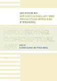 Barry, Robert: Recording Conceptual Art Barry, Robert: Recording Conceptual Art