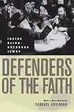 Heilman, Samuel C.: Defenders of the Faith - Inside Ultra-Orthodox Jewry