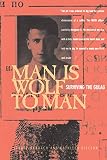 Bardach, Janusz: Man Is Wolf to Man: Surviving the Gulag