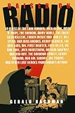Nachman, Gerald: Raised on Radio: In Quest of the Lone Ranger, Jack Benny, Amos "N" Andy, the Shadow, Mary Noble, the Great Gildersleeve, Fibber McGee and Molly, Bill Stern, Our Miss b