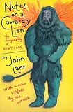 Lahr, John: Notes on a Cowardly Lion: The Biography of Bert Lahr Lahr, John: Notes on a Cowardly Lion: The Biography of Bert Lahr
