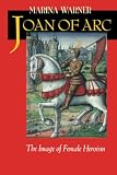 Warner, Marina: Joan of Arc