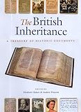 British Library: The British Inheritance: A Treasury of Historic Documents