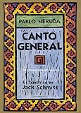 Neruda, Pablo: Canto General Neruda, Pablo: Canto General