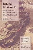 Behind mud walls, 1930-1960 by William&hellip;