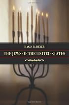 The Jews of the United States, 1654 to 2000&hellip;
