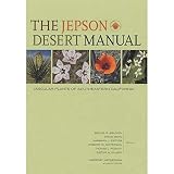 Jepson Herbarium: The Jepson Desert Manual: Vascular Plants of Southeastern California