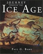 Journey Through the Ice Age by Paul G. Bahn