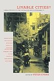 Evans, Peter B.: Livable Cities?: Urban Struggles for Livelihood and Sustainability