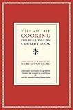 Maestro Martino: The Art of Cooking: The First Modern Cookery Book Maestro Martino: The Art of Cooking: The First Modern Cookery Book