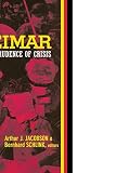 Jacobson, Arthur J.: Weimar: A Jurisprudence of Crisis