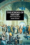 Munn, Mark Henderson: The School of History: Athens in the Age of Socrates