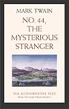 Twain, Mark: Mysterious Stranger: A Romance Twain, Mark: Mysterious Stranger: A Romance