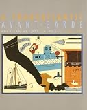 Lvy, Sophie: A Transatlantic Avant-Garde: American Artists in Paris, 1918-1939 Lvy, Sophie: A Transatlantic Avant-Garde: American Artists in Paris, 1918-1939