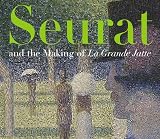 Herbert, Robert L.: Seurat and the Making of LA Grande Jatte