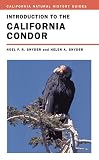 Snyder, Noel F. R.: Introduction to the California Condor Snyder, Noel F. R.: Introduction to the California Condor