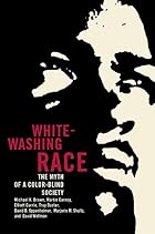 Whitewashing Race: The Myth of a Color-Blind&hellip;
