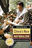 Gries, Peter Hays: China's New Nationalism: Pride, Politics, And Diplomacy Gries, Peter Hays: China's New Nationalism: Pride, Politics, And Diplomacy