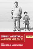 Burke, Edmund: Struggle And Survival In The Modern Middle East Burke, Edmund: Struggle And Survival In The Modern Middle East