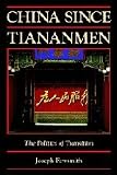 Fewsmith, Joseph: China Since Tiananmen: The Politics of Transition