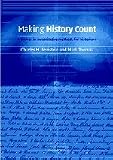 Feinstein, Charles H.: Making History Count : A Primer in Quantitative Methods for Historians