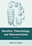Levinton, Jeffrey S.: Genetics, Paleontology, and Macroevolution Levinton, Jeffrey S.: Genetics, Paleontology, and Macroevolution