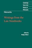 Bittner, Rudiger: Writings from the Late Notebooks Bittner, Rudiger: Writings from the Late Notebooks