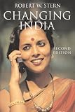 Stern, Robert W.: Changing India : Bourgeois Revolution on the Subcontinent