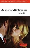 Mills, Sara: Gender and Politeness Mills, Sara: Gender and Politeness