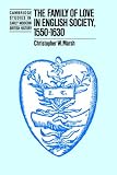 Marsh, Christopher W.: The Family of Love in English Society, 1550v1630 Marsh, Christopher W.: The Family of Love in English Society, 1550v1630