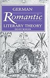Wray, Alison: German Romantic Literary Theory