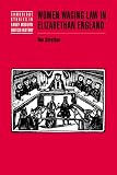Stretton, Tim: Women Waging Law in Elizabethan England Stretton, Tim: Women Waging Law in Elizabethan England