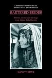 Tapper, Nancy: Bartered Brides: Politics, Gender And Marriage in an Afghan Tribal Society Tapper, Nancy: Bartered Brides: Politics, Gender And Marriage in an Afghan Tribal Society
