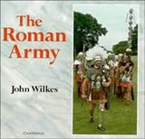Wilkes, John: The Roman Army Wilkes, John: The Roman Army