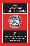 Cambridge: Cambridge Ancient History: History of the Middle East and the Aegean Region, C. 1800-1380 B.C.