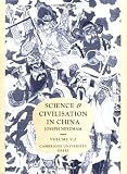 Needham, Joseph: Chemistry and Chemical Technology Pt. 2 : Spagyrical Discovery and Invention: Magisteries of Gold and Immortality
