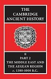 Gadd, C J: The Cambridge Ancient History: History of the Middle Aegean Region C. 1380-1000 B.C., Vol 2/Part 2