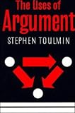 Toulmin, Stephen: The Uses of Argument Toulmin, Stephen: The Uses of Argument