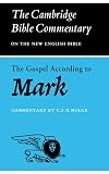 Moule, Charles F.: Gospel According to Mark Moule, Charles F.: Gospel According to Mark
