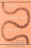 Kirk, G.S.: Homer and the Epic: A Shortened Version of the Songs of Homer