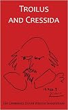 Shakespeare, William: Troilus and Cressida