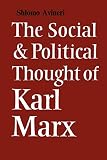 Avineri, Shlomo: Social and Political Thought of Karl Marx Avineri, Shlomo: Social and Political Thought of Karl Marx