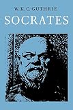 Guthrie, W.K.C.: Socrates Guthrie, W.K.C.: Socrates