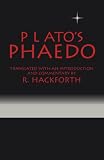Hackforth, R.: Plato's Phaedo Hackforth, R.: Plato's Phaedo