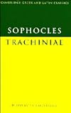 Easterling, P. E.: Sophocles: Trachiniae