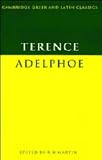 Terence: Terence: Adelphoe Terence: Terence: Adelphoe