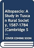 Altopascio: Tuscan Rurl Sty (0521216192) by McArdle, Frank McArdle, Frank: Altopascio: Tuscan Rurl Sty